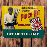 Panneau en métal Babe Ruth - Pinch-Hit Tobacco - Baseball américain - 35,5 cm - Provenance Iowa, USA