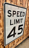 Véritable panneau routier Américain - SPEED LIMIT 45 - 76x61cm - Provenance Michigan, USA