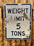 Véritable Panneau Routier Américain - WEIGHT LIMIT - 61x46cm - Provenance Iowa