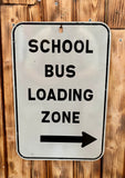 Véritable panneau routier Américain - SCHOOL BUS - 46x30cm - Provenance Michigan, USA