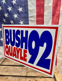 Véritable panneau de campagne présidentielle - Bush - Élection de 1992 - Import USA