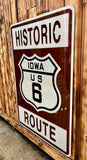 RARE - Véritable panneau routier Historic Route Iowa US 6 - 92×61 cm - Import USA