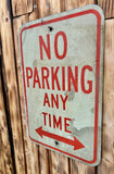 Véritable panneau routier Américain - NO PARKING ANY TIME - 46x30cm - Provenance Michigan, USA