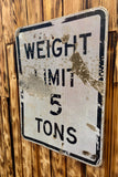 Véritable Panneau Routier Américain - WEIGHT LIMIT - 61x46cm - Provenance Iowa