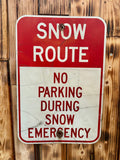 Véritable panneau Routier Américain NO PARKING SNOW ROUTE - 46x31cm - Provenance Indiana