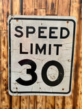 Véritable panneau Routier Américain SPEED LIMIT 30 - 46x71,5cm - Provenance Floride
