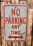 Véritable panneau routier Américain - NO PARKING ANY TIME - 46x30cm - Provenance Michigan, USA