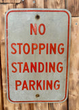 Véritable panneau routier Américain - NO STOPPING STANDING PARKING - 46x30cm - Provenance Tennessee, USA