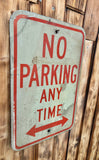 Véritable panneau routier Américain - NO PARKING ANY TIME - 46x30cm - Provenance Michigan, USA
