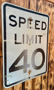 Véritable panneau Routier Américain - SPEED LIMIT 40 - 61x46cm - Provenance Nevada