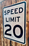 Véritable panneau Routier Américain - SPEED LIMIT 20 - 61x46cm - Provenance Nevada