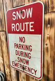 Véritable panneau Routier Américain NO PARKING SNOW ROUTE - 46x31cm - Provenance Indiana