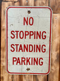 Véritable panneau routier Américain - NO STOPPING STANDING PARKING - 46x30cm - Provenance Iowa, USA