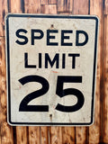 Véritable panneau routier Américain - SPEED LIMIT 25 - 76x61cm - Provenance Michigan, USA