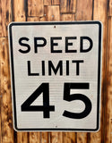 Véritable panneau routier Américain - SPEED LIMIT 45 - 76x61cm - Provenance Michigan, USA