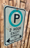 Véritable panneau routier Américain - NO PARKING 2 HOURS - 46x30cm - Provenance Michigan, USA