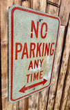 Véritable panneau routier Américain - NO PARKING ANY TIME - 46x30cm - Provenance Michigan, USA