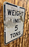 Véritable Panneau Routier Américain - WEIGHT LIMIT - 61x46cm - Provenance Iowa