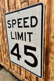 Véritable panneau routier Américain - SPEED LIMIT 45 - 76x61cm - Provenance Michigan, USA