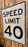 Véritable panneau Routier Américain SPEED LIMIT 40 - 46x71,5cm - Provenance Indiana