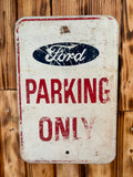 Véritable panneau Américain Ford Parking Only - 46x31cm - Provenance Michigan