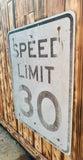 Véritable panneau Routier Américain SPEED LIMIT 30 - 46x71,5cm - Provenance Indiana