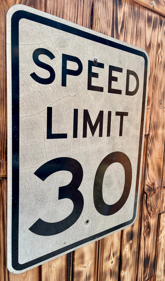 Véritable panneau Routier Américain - SPEED LIMIT 30 - 61x46cm - Provenance Nevada