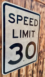 Véritable panneau Routier Américain - SPEED LIMIT 30 - 61x46cm - Provenance Nevada