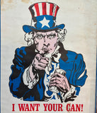 Véritable Affiche Américaine « I Want Your Can! » - Années 1970's - Cedar Rapids, Iowa USA
