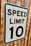 Véritable panneau routier Américain - SPEED LIMIT 10 - 61x46cm - Provenance Alabama, USA