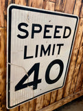 Véritable panneau Routier Américain SPEED LIMIT 40 - 46x71,5cm - Provenance Indiana