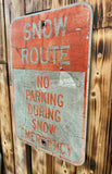 Véritable panneau Routier Américain NO PARKING SNOW ROUTE - 46x31cm - Provenance Indiana