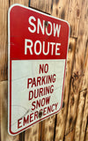 Véritable panneau Routier Américain NO PARKING SNOW ROUTE - 46x31cm - Provenance Indiana
