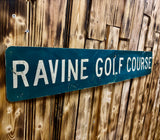 Véritable panneau de rue Américain - RAVINE GOLF COURSE - 91,5cm X 15,5cm - Provenance Indiana