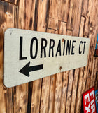 Véritable panneau routier Américain - LORRAINE CT - 91,5 X 30,5cm  - Provenance Michigan, USA